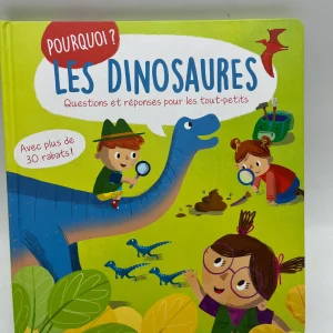 Livre Pourquoi ? Thème les dinosaures   livre question réponses avec plus de 30 rabats Neuf
